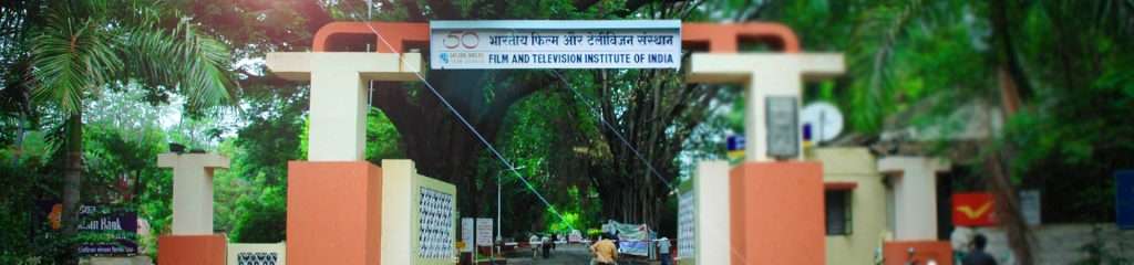 FILM AND TELEVISION INSTITUTE OF INDIA-Top Acting School In India