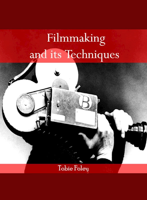 Filmmaking and Its Techniques pdf ebook